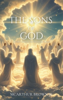 The Sons of God: Unveiling the Ancient Conspiracy Behind The Battle of Armageddon