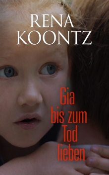 Gia Bis Zum Tod Lieben (German Edition)