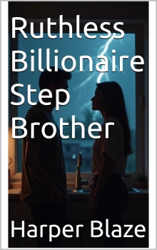 Ruthless Billionaire Step Brother