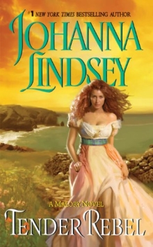 Tender Rebel (Malory-Anderson Family Book 2)