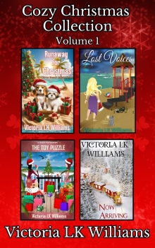 Cozy Christmas Collection, Volume 1: Four Cozy Mysteries, with a Holiday Twist (Collections by Victoria LK Williams)