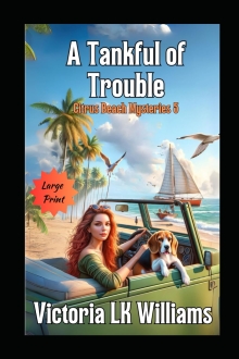 A Tankful of Trouble--Large Print