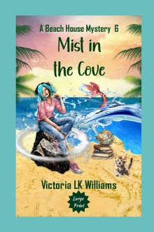 Mist in the Cove--Large Print