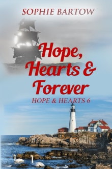 Hope, Hearts & Forever: A Swan Harbor Story