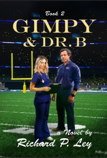 Gimpy & Dr. B: Book Two: From Setbacks to Comebacks