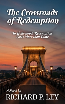 The Crossroads of Redemption: In Hollywood, Redemption Costs More than Fame
