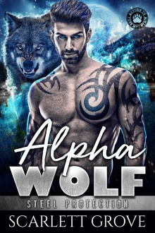 Alpha Wolf : Steel Protection