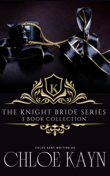 The Knight Bride Series: 3 Book Collection