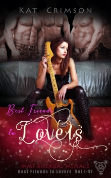 Best Friends to Lovers Vol 1-6: MMF Bisexual Ménage Romance
