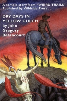 Dry Days in Yellow Gulch
