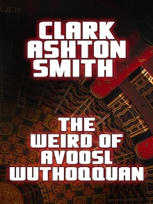 The Weird of Avoosl Wuthoqquan