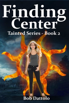 Finding Center (Tainted Book 2)