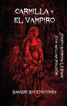 Carmilla y El Vampiro (Spanish Edition)