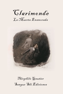 Clarimonde, La Muerta Enamorada (Spanish Edition)