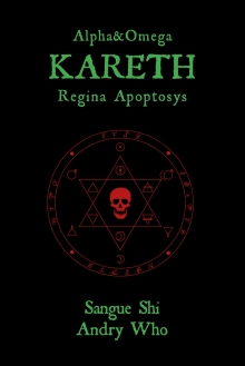 KARETH: REGINA APOPTOSYS: Novela de Fantasia Oscura, Aventuras y Romance, protagonizada por una Caníbal en busca de Venganza y una Vampira Exiliada (Alpha&Omega nº 1) (Spanish Edition)
