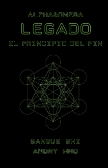 LEGADO: EL PRINCIPIO DEL FIN (Spanish Edition)