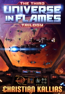 The Third Universe in Flames Trilogy (Books 7 to 10): Armageddon Unleashed, Twilight of the Gods & Into the Fire (part I & II)