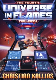 The Fourth Universe in Flames Trilogy (Books 11 to 13): Nemesis, Unleashed & Reckoning