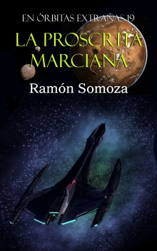 La proscrita marciana (Spanish Edition)