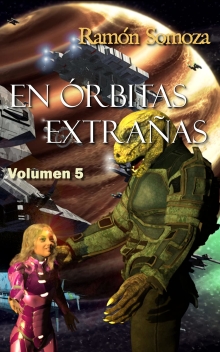 En órbitas extrañas (Spanish Edition)