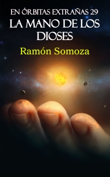 La mano de los dioses (Spanish Edition)