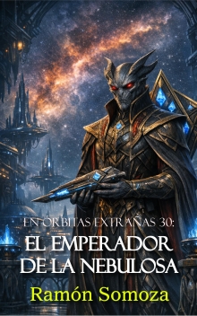 El emperador de la nebulosa (Spanish Edition)