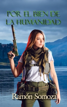 Por el bien de la humanidad (Spanish Edition)