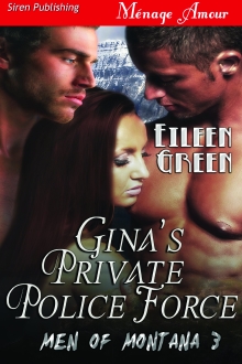 Gina's Private Police Force