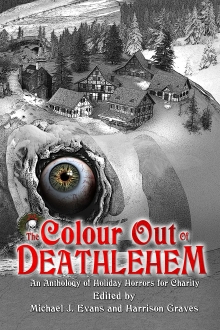 The Colour Out of Deathlehem