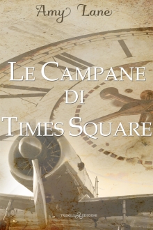 Le campane di Times Square (Italian Edition)