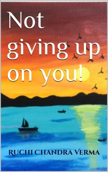 Not giving up on you!