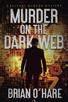 Mord im Darknet: Ein Krimi-Thriller Deutsch (Kriminalinspektor Sheehan Mysteries 4) (German Edition)