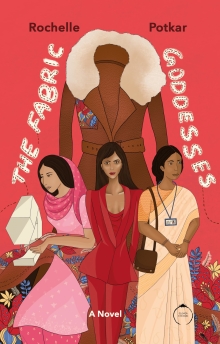 The Fabric Goddesses: Women, Ambition, and the Threads That Bind Them