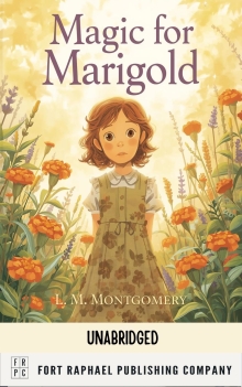 Magic for Marigold - Unabridged