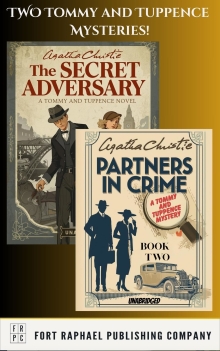 Two Tommy and Tuppence Mysteries! - The Secret Adversary and Partners in Crime - Unabridged