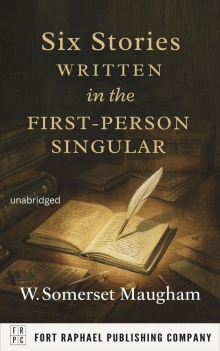 Six Stories Written in the First Person Singular - Unabridged
