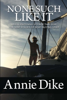 None Such Like It: An enlightening voyage through the nine stages of boat-buying grief