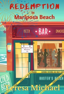 Redemption in Mariposa Beach