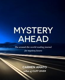 Mystery Ahead: The around-the-world reading journal for mystery lovers