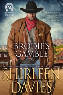 Brodie's Gamble (MacLarens of Boundary Mountain Historical Western Romance Book 2)