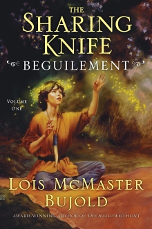Beguilement (The Sharing Knife, Book 1): Volume 1 – An Extraordinary Fantasy Romance Threatened by Prejudice and Perilous Magic (The Wide Green World Series)