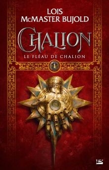 Le Fléau de Chalion (French Edition)