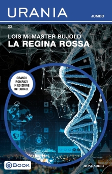 La Regina Rossa (Urania Jumbo) (Italian Edition)