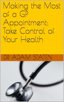 Making the Most of a GP Appointment: Take Control of Your Health