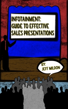 Infotainment - Guide to Effective Sales Presentations