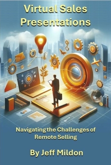 Virtual Sales Presentations: Navigating the Challenges of Remote Selling