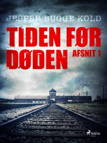 Tiden før døden: Afsnit 1 (Danish Edition)
