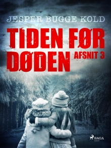 Tiden før døden: Afsnit 3 (Danish Edition)