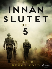 Innan slutet del 5 (Swedish Edition)