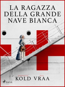 La ragazza della grande nave bianca (Italian Edition)